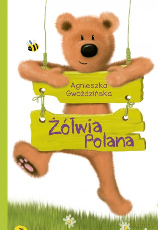 Żółwia Polana - Agnieszka Gwoździńska [KSIĄŻKA]