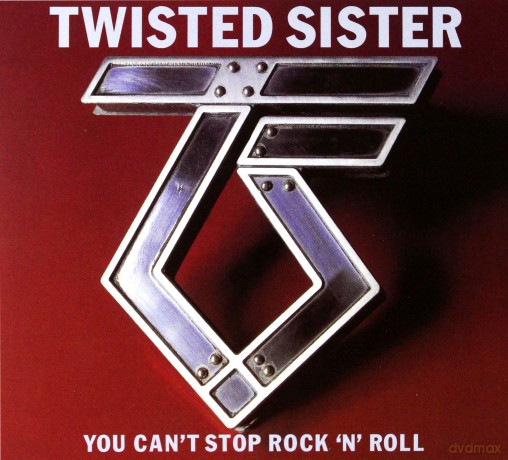 Twisted Sister: You Can't Stop Rock 'N' Roll [2CD]