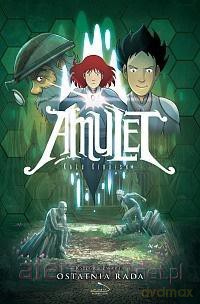 Amulet (Tom 4) Ostatnia rada - Kazu Kibuishi [KOMIKS]