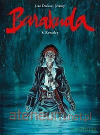 Barakuda (Tom 4) Rewolty [KOMIKS]