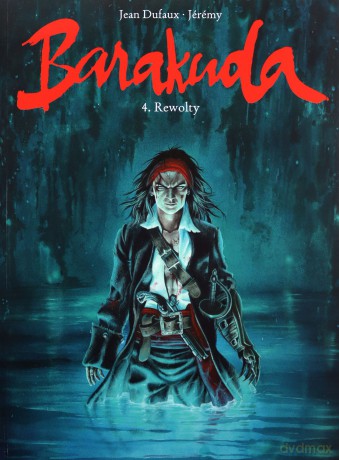 Barakuda (Tom 4) Rewolty [KOMIKS]