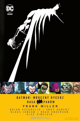 Batman: Mroczny Rycerz. Rasa Panów - Frank Miller, Brian Azzarello, Andy Kubert, Frank Miller [KOMIKS]