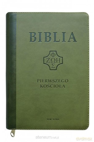 Biblia pierwszego Kościoła z paginatorami ciemno-zielona - ks. Remigiusz Popowski [KSIĄŻKA]