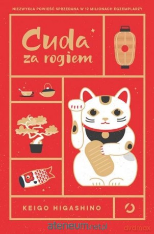 Cuda za rogiem - Keigo Higashino [KSIĄŻKA]