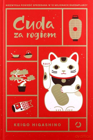 Cuda za rogiem - Keigo Higashino [KSIĄŻKA]