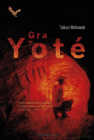 Gra w yote - Tadeusz Michrowski [KSIĄŻKA]