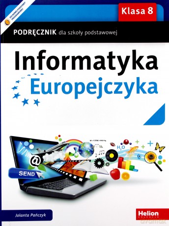 Informatyka Europejczyka Szkoła podstawowa 8 podręcznik - Jolanta Pańczyk [KSIĄŻKA]