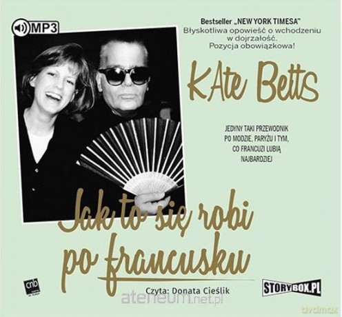 Jak to się robi po francusku - Kate Betts [AUDIOBOOK]
