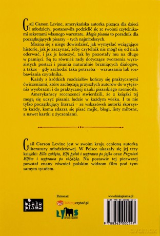 Magia pisania Jak tworzyć porywające historie - Gail Carson Levine [KSIĄŻKA]