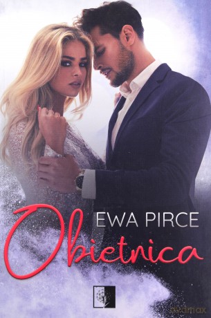 Obietnica - Ewa Pirce [KSIĄŻKA]