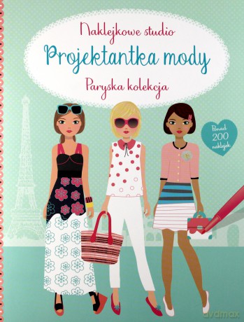 Projektantka mody. Paryska kolekcja [KSIĄŻKA]