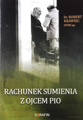 Rachunek sumienia z Ojcem Pio - Robert Krawiec [KSIĄŻKA]
