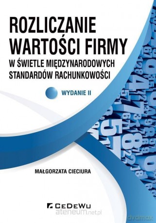 Rozliczanie wartości firmy - Małgorzata Cieciura [KSIĄŻKA]