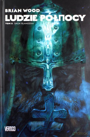 Saga islandzka (Tom 2) - Brian Wood, Fiona Staples, Becky Cloonan [KOMIKS]
