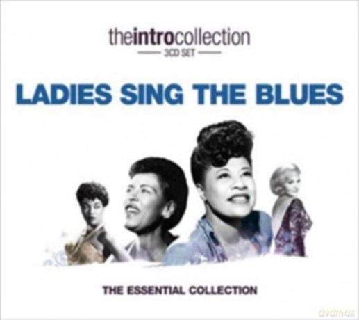 Various Artists: Ladies Sing The Blues The Essential Collection [3CD]
