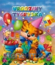 Urodziny tygryska - Anna i Lech Stefaniakowie [KSIĄŻKA]