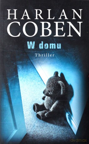 W domu - Harlan Coben [KSIĄŻKA]