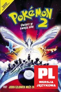 Pokemon 2: Uwierz w swoją siłę [DVD]