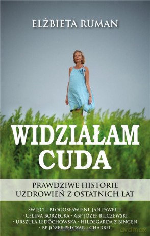 Widziałam Cuda - Elżbieta Ruman [KSIĄŻKA]