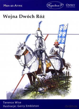 Wojna Dwóch Róż - Terence Wise [KSIĄŻKA]
