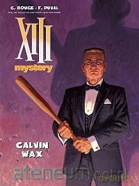 XIII Mystery (Tom 10) Calvin Wax - Fred Duval [KOMIKS]