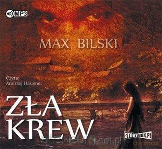 Zła krew - Max Bilski [AUDIOBOOK]