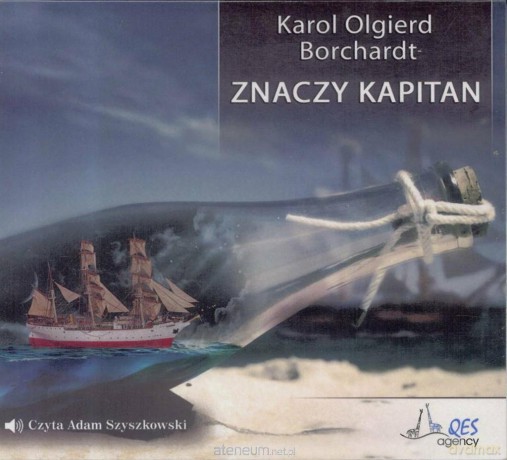 Znaczy Kapitan QES - Karol Olgierd Borchardt [AUDIOBOOK]