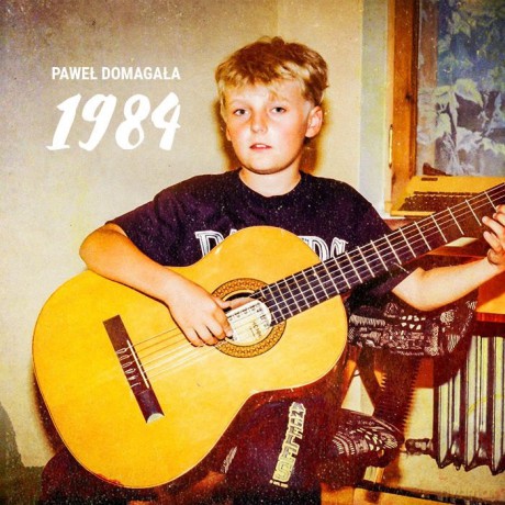 Paweł Domagała: 1984 (digipack) [CD]