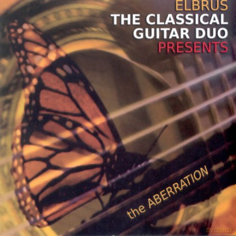 Classical Guitar Duo Elbrus The Aberration [CD]