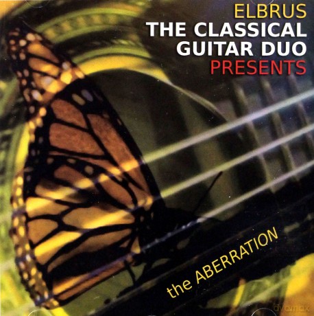Classical Guitar Duo Elbrus The Aberration [CD]