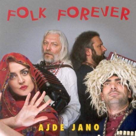 Folk Forever: Ajde Jano [CD]