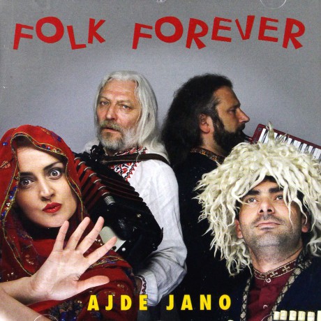 Folk Forever: Ajde Jano [CD]