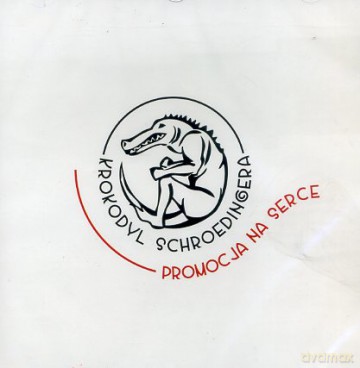 Krokodyl Schroedingera: Promocja na serce [CD]