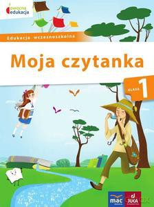 Moja czytanka Klasa 1 - Beata Szurowska [KSIĄŻKA]