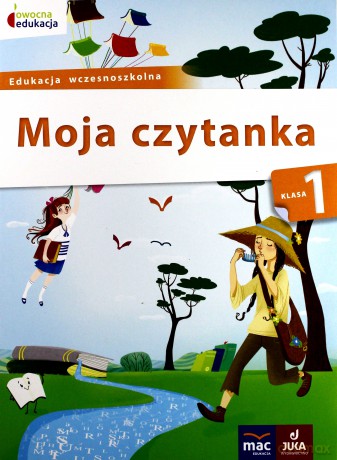 Moja czytanka Klasa 1 - Beata Szurowska [KSIĄŻKA]