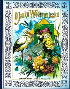 O Janku Wędrowniczku - Maria Konopnicka [KSIĄŻKA]