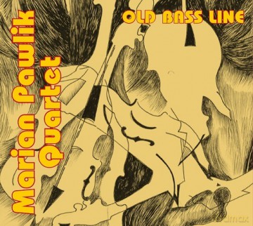 Marian Pawlik Quartet: Old Bass Line [CD]
