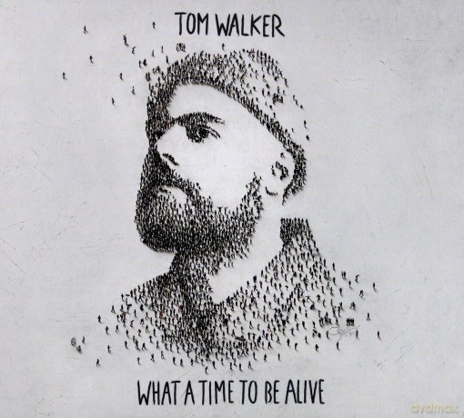Tom Walker: What a Time To Be Alive [CD]