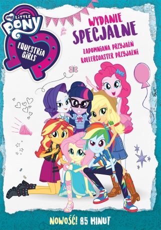 My Little Pony Equestria Girls: Zapomniana przyjaźń, Rollearcoaster przyjaźni [DVD]
