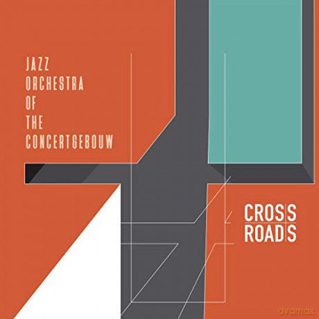 Jazz Orchestra of the Concertgebouw: Crossroads [2xWinyl]