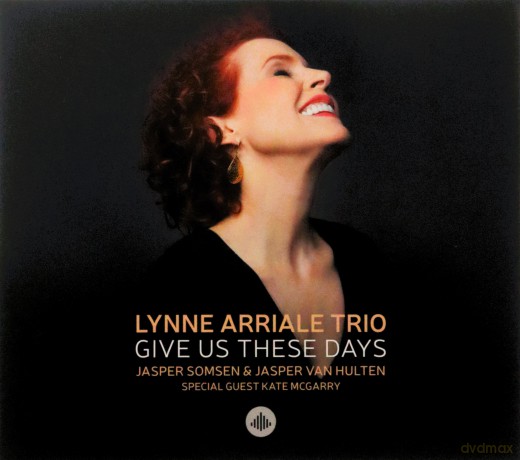Lynne Arriale Trio: Give Us These Days [CD]