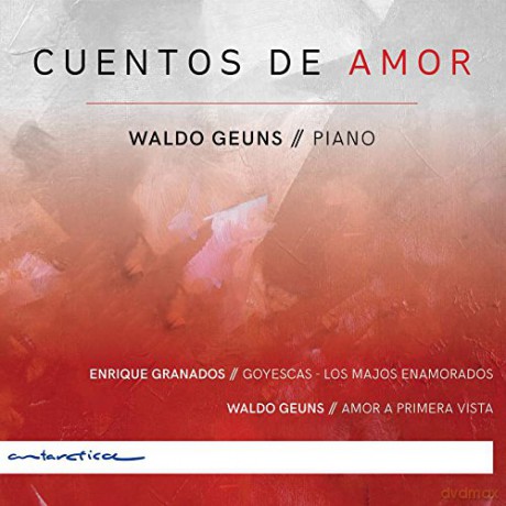 Waldo Geuns: Granados: Cuentos de Amor (digipack) [CD]
