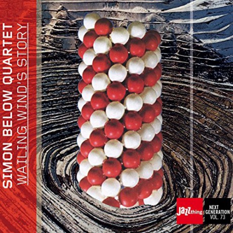 Simon Below Quartet: Wailing Wind's Story (digipack) [CD]