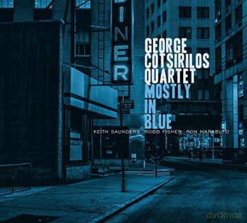 George Cotsirilos Quartet: Mostly in Blue (digipack) [CD]