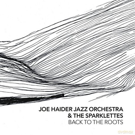 Joe Haider Jazz Orchestra: Back to the Roots [CD]