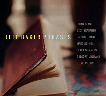 Jeff Baker: Phrases [CD]