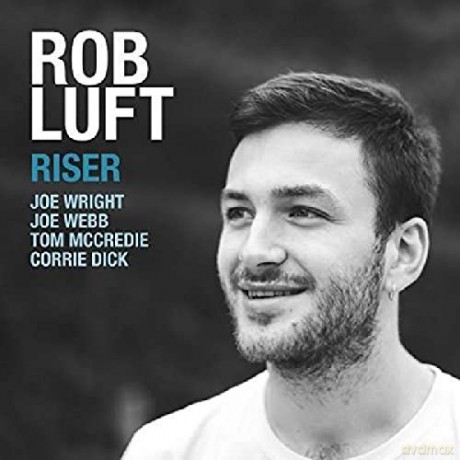Rob Luft: Riser [CD]