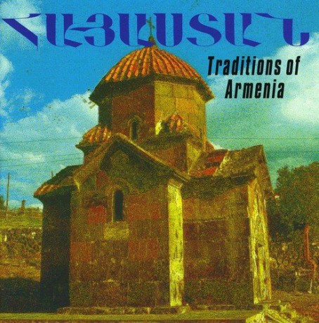 Różni Wykonawcy: Hayastan. Traditions Of Armenia [CD]