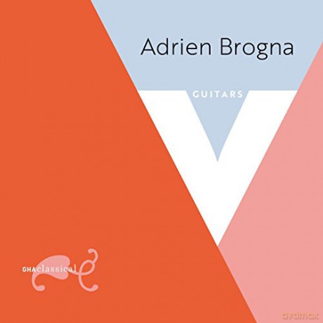 Adrien Brogna: V - Romantic and Modern Guitars (digipack) [2CD]