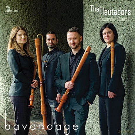 The Flautadors Recorder Quartet: Bavardage (digipack) [CD]